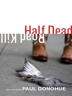 cover image of Half Dead Road Kill